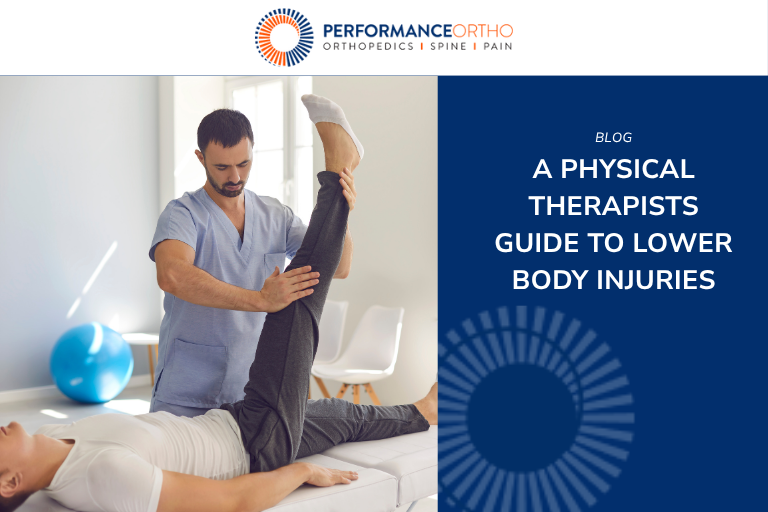 A Physical Therapists Guide to Lower Body Injuries